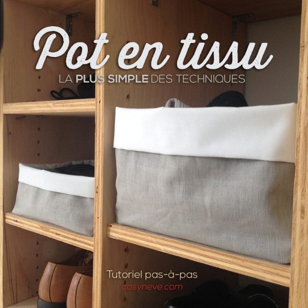 Comment Fabriquer Un Pot En Tissu En Minutes