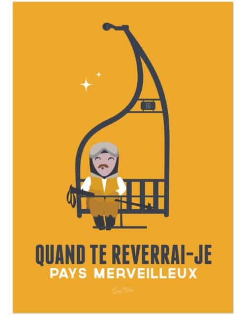 Quand te reverrai-je fond jaune, Affiche ski